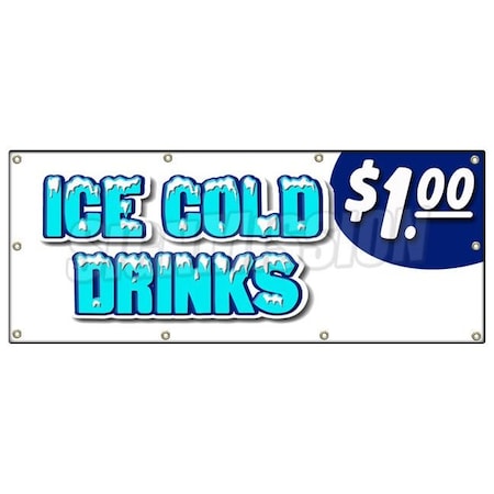 Signmission Ice Cold Drinks 1 Banner Heavy Duty 13 Oz Vinyl with Grommets B-96 Ice Cold Drinks 1